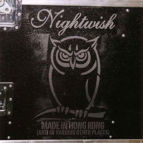 Nightwish : Made in Hong Kong (and in Various Other Places)